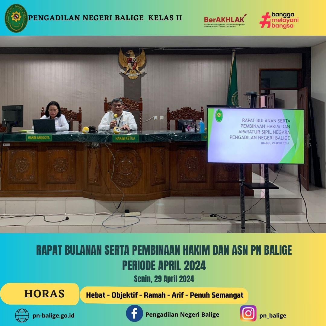 RAPAT BULANAN SERTA PEMBINAAN HAKIM DAN ASN PN BALIGE  PERIODE APRIL 2024